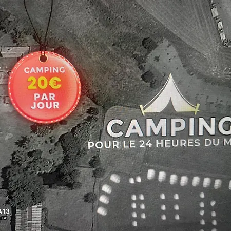 Camping Aire D'Accueil Camping Gite Pour Les 24H Du Mans Voitures Du 9 Juin A 17 Juin 2024 *
